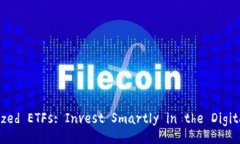 Tokenized ETFs: Invest Smartly in the Digital Age