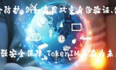 以太坊TokenIM：开创数字资产投资新纪元keywords以