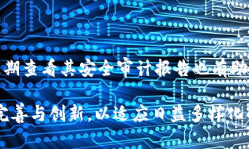   Tokenim 钱包：加密货币的首选工具  / 

 guanjianci Tokenim钱包, 加密货币钱包, 数字货币安全, 匿名交易  /guanjianci 

什么是Tokenim钱包？
Tokenim钱包是一款专注于加密货币存储与交易的数字钱包。用户可以使用这个钱包安全地存储、发送和接收各种加密货币，比如比特币、以太坊等。与传统的钱包不同，Tokenim钱包结合了现代加密技术，提供更高的安全性和隐私保护。该钱包的设计是为了满足广大加密货币用户的需求，不论是投资者还是日常小额玩家。

Tokenim钱包的主要特点
Tokenim钱包的特点包括：
ul
  li高度安全：通过先进的加密技术和冷存储选项，确保用户的私钥和资金安全。/li
  li用户友好：简洁的用户界面使得各种技术水平的用户都能轻松上手。/li
  li多种数字资产支持：支持多种主流和小众数字资产，满足不同用户需求。/li
  li匿名交易：用户的交易信息得到严格保护，用户的隐私无需担心。/li
/ul

Tokenim钱包如何使用？
使用Tokenim钱包非常简单。首先，用户需要下载并安装Tokenim钱包应用，接着根据系统提示创建账户。这通常包括设置密码和备份助记词。设置完成后，用户可以充充值以开始进行币种交易。用户可以通过扫描二维码或手动输入地址的方式接收数字资产，同时也可以使用应用内的交易功能将资产发送给其他用户。

Tokenim钱包的安全性
Tokenim钱包将安全性放在首位，采用了多重加密技术和二次身份验证，确保用户的账户安全。其私钥存储在本地，而不是在云端，这大大减少了被黑客攻击的风险。此外，Tokenim钱包还提供了冷存储选项，用户可以将大额资产冷藏在离线设备中，降低在线风险。

Tokenim钱包的费用结构
使用Tokenim钱包时，用户需要关注一些费用结构。虽然下载和创建钱包是免费的，但在进行交易时，用户需要支付网络手续费。这些费用因区域和交易量而异。此外，Tokenim钱包有时会在支持特定币种时收取一定的服务费，用户在使用前最好查看相关条款和费用。

Tokenim钱包的未来发展趋势
随着区块链技术的不断发展，以及全球对数字货币的需求增加，Tokenim钱包也在不断与改进。未来预计将推出更多功能，如集成去中心化金融（DeFi）服务、与不同交易所的深度集成等，以进一步提升用户体验与服务范围。同时，Tokenim钱包也会更加注重合规性与用户教育，降低用户的投资风险，提高整个生态的安全性。

用户常问的六个问题
h41. Tokenim钱包是否支持所有主流加密货币？/h4
Tokenim钱包支持多种主流的加密货币，如比特币、以太坊、莱特币等。在未来的更新中，Tokenim还计划逐步添加更多的数字资产，以吸引更广泛的用户群体。不过，用户在选择钱包时，最好查看官网或应用内的详细列表，以确认所需的资产是否受支持。

h42. 如何保护Tokenim钱包的账户安全？/h4
保护Tokenim钱包账户安全的措施包括使用强密码、开启二次验证、定期更新软件及操作系统。用户还可以定期备份助记词，并更换私钥。此外，尽量避免使用公共Wi-Fi进行操作，保护账户安全是用户的首要任务。

h43. Tokenim钱包是否收费？有哪些费用？/h4
Tokenim钱包的下载和创建属于免费，但交易时会产生网络手续费，这些费用取决于当前的市场情况和网络负载。此外，进行特定资产交易时可能还有额外的服务费，建议用户查看详细的费用表。

h44. Tokenim钱包是否适合新手使用？/h4
Tokenim钱包以其用户友好的界面和简单的操作流程，吸引了很多新手用户。尽管如此，用户在首次使用时仍需了解一些基本的加密货币知识与基础操作，以便更好地使用该钱包。

h45. Tokenim钱包的客户支持如何？/h4
Tokenim钱包提供多种客户支持渠道，包括在线帮助中心、邮件支持和社区论坛等。用户可以根据自己的需求选择合适的沟通方式来获取帮助。

h46. Tokenim钱包是否安全？如何判断其安全性？/h4
Tokenim钱包的安全性得到了用户和业内专家的广泛认可。用户可以通过其多项安全措施，如加密存储、二次验证等来判断其安全性。此外，能够定期查看其安全审计报告也有助于用户了解钱包的安全水平。

总体而言，Tokenim钱包凭借其安全与用户友好性，逐渐成为加密货币投资者的重要工具。在数字货币快速发展的背景下，Tokenim钱包也在不断完善与创新，以适应日益多样化的市场需求。